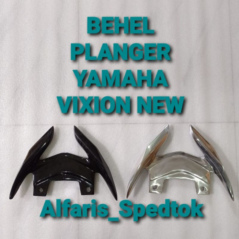 BEHEL PLANGER VIXION NEW TANDUK BEGEL TANDUK VIXION NEW