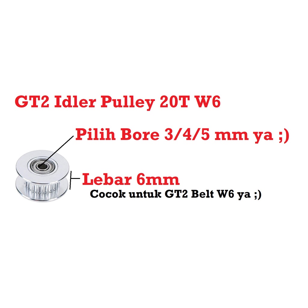 [HAEBOT] GT2 Idler Pulley 20T W6 Bergigi Bore 3 4 5 6mm with Teeth Lebar 6mm W6 Timing Belt Toothed CNC 3D Printer Idle Puley Mini Bearing Tensioner Tension Width Aluminium