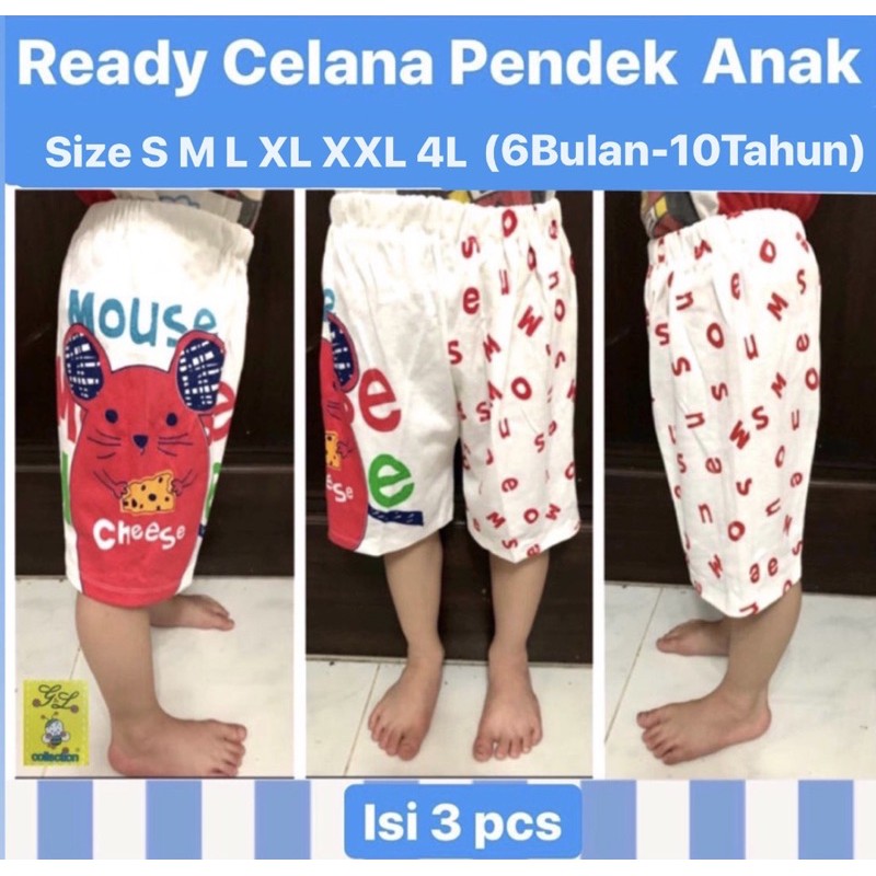 Celana Pendek Santai Anak Size SS S M L XL XXL 4L (0 Bulan-10 Tahun) 100%Katun SNI [Isi 3 pcs]