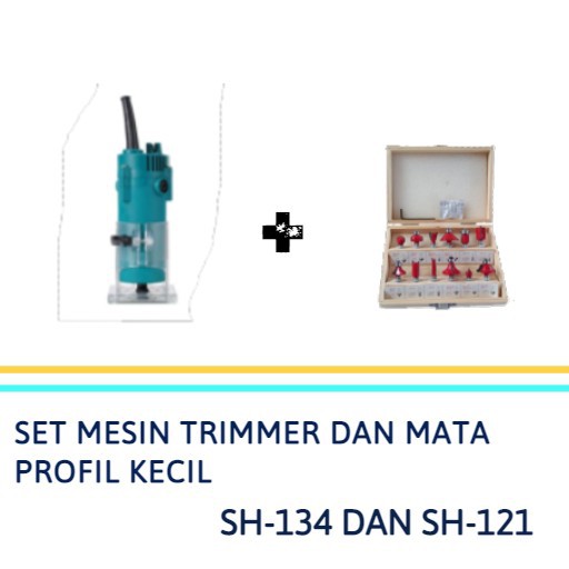 SET HEMAT MESIN ROUTER TRIMMER SH-134 DAN MATA PROFIL KECIL SH-121 MAILTANK