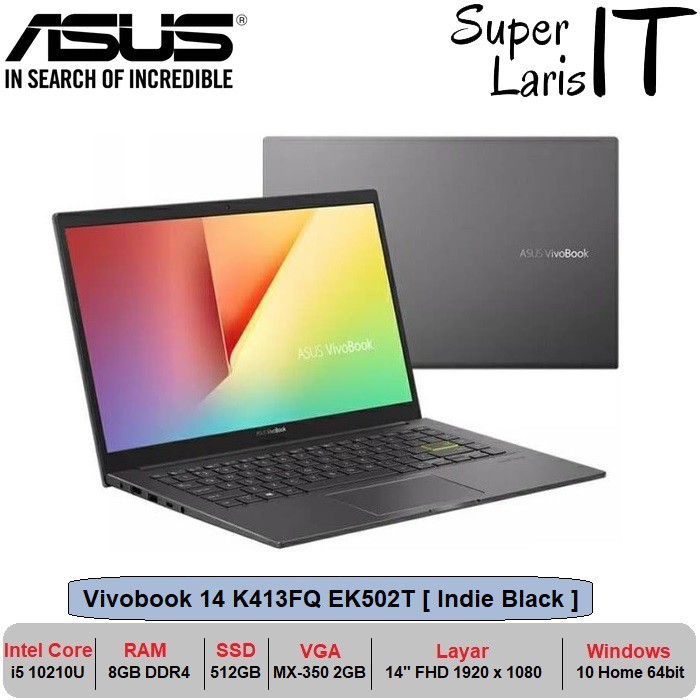 Laptop Gaming Asus Vivobook 14 K413FQ i5 10210|8GB|512GB|MX350|14"|W10