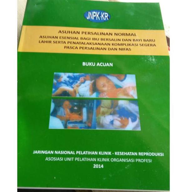 [KODE BARANG D5213] Buku Acuan Asuhan Persalinan Normal