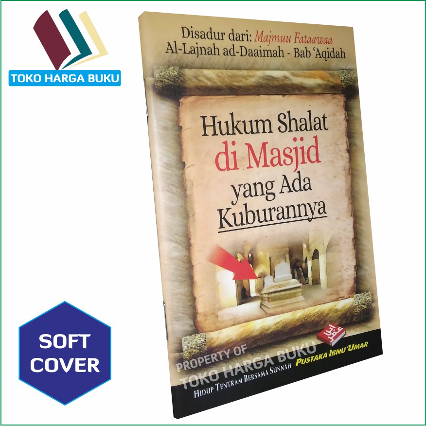 Foto Hukum Shalat di Masjid yang Ada Kuburannya - PIU