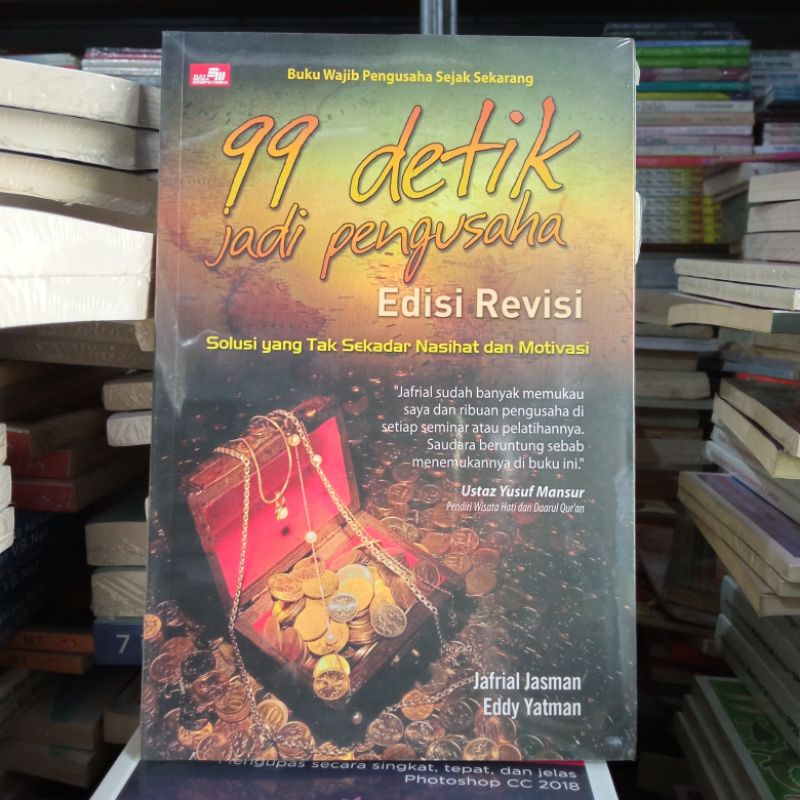 OBRAL BUKU MOTIVASI / PENGEMBANGAN DIRI / INSPIRASI / YOUR NEXT STEP / SAINSPIRASI / FREE YOUR LIFE / ORIGINAL 2a 9e-99 detik jadi pengus