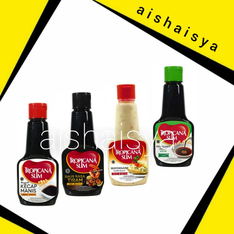 

Tropicana Slim Kecap Manis Kecap Asin Saus Tiram Mayonnaise 200 ml 200 gr