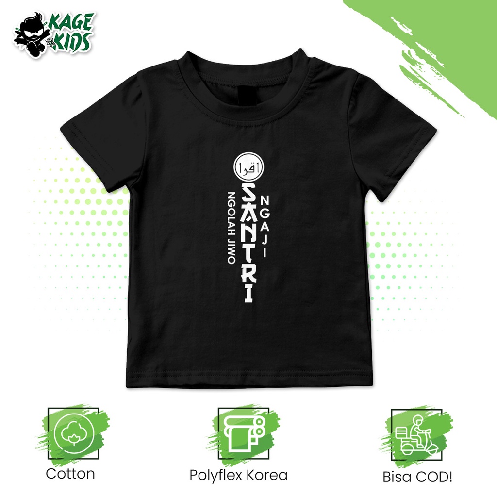 Kaos Distro Anak NGAJI SANTRI Laki Laki dan Perempuan / Umur 1-10 Tahun / Custom Request / Terlaris 