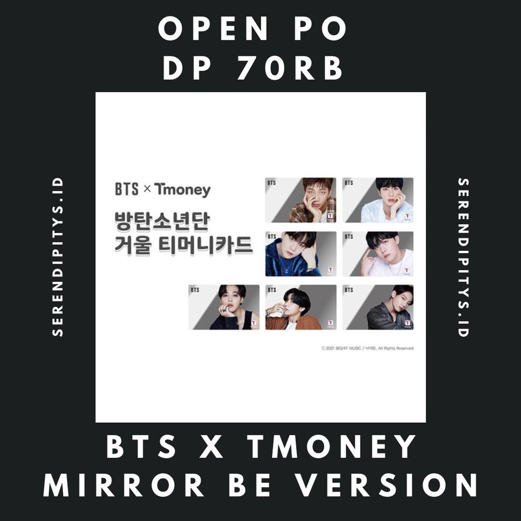 OPEN PO BTS X TMONEY MIRROR BE VERSION OFFICIAL RM JIN SUGA J-HOPE JIMIN TAEHYUNG JUNGKOOK
