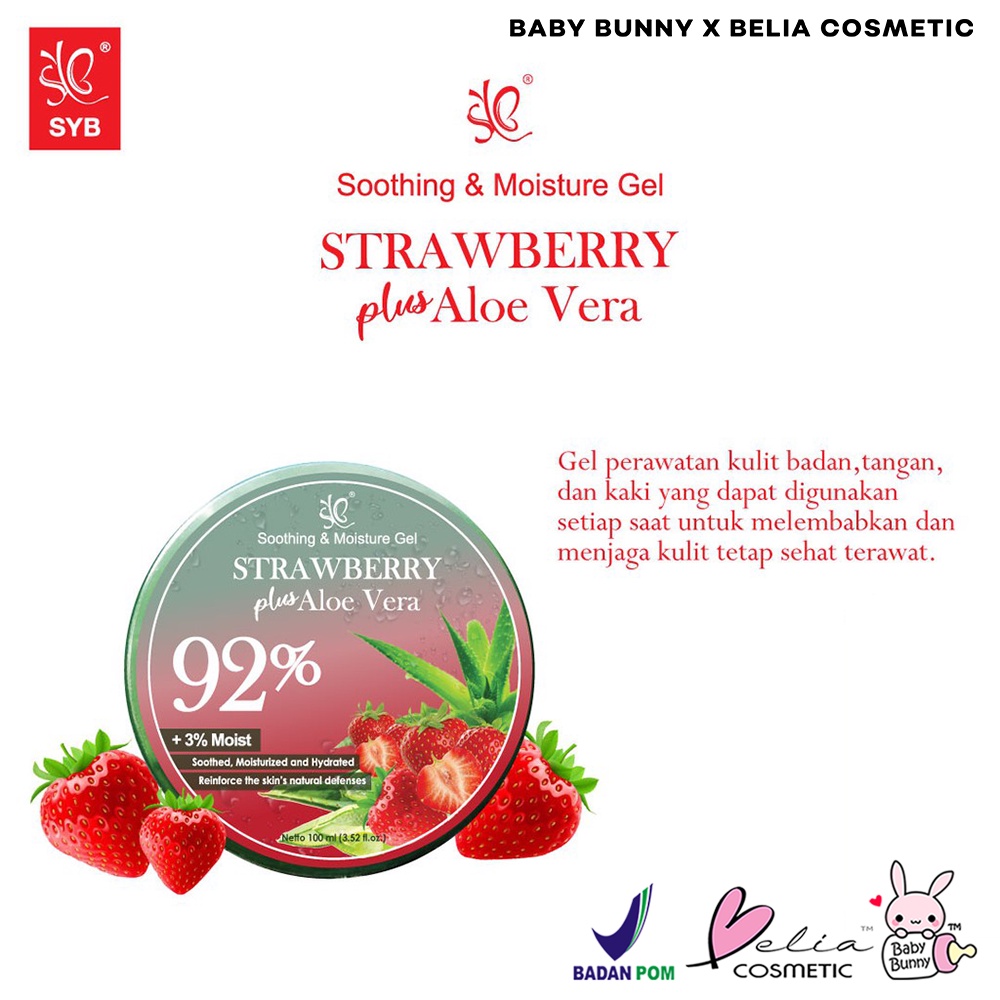 ❤ BELIA ❤ SYB Soothing &amp; Moisture Gel Aloe Vera 92% | Strawberry Plus Aloe Vera | Aloe Vera Plus Snail 93% | 100ml | BPOM