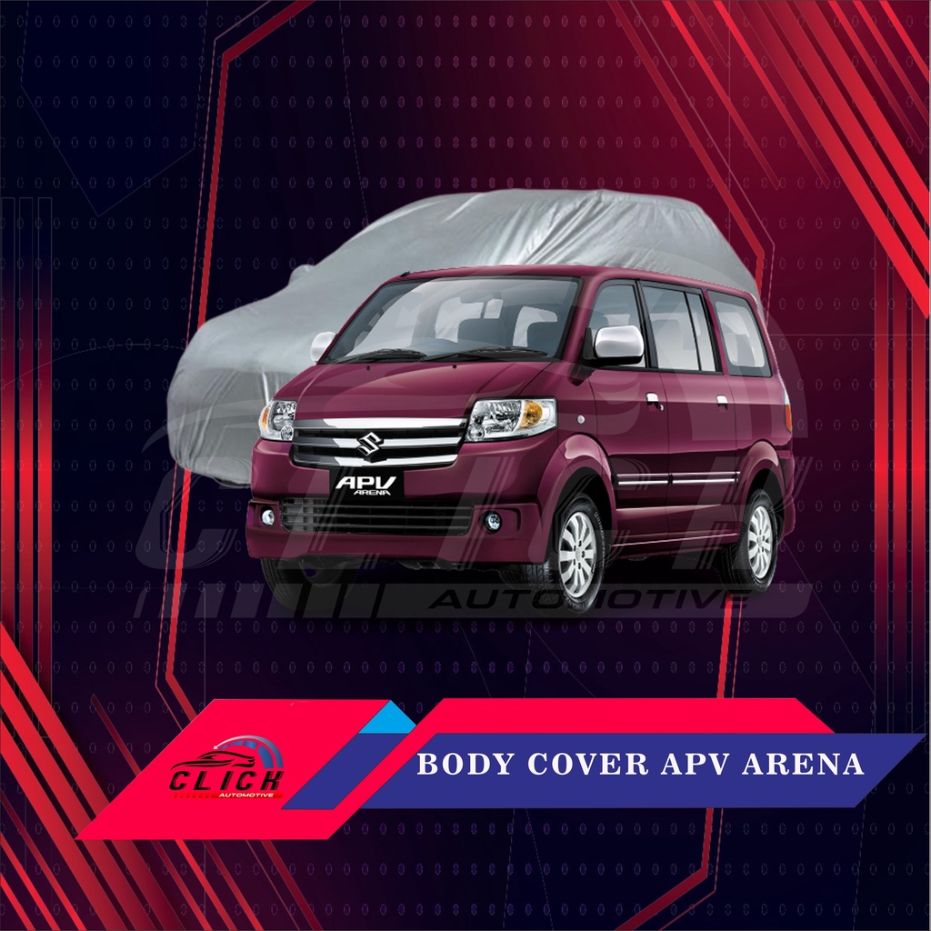 Sarung Mobil APV Arena / Body Cover APV Arena