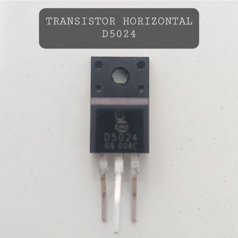 Transistor Horisontal D5024 Horizontal D 5024