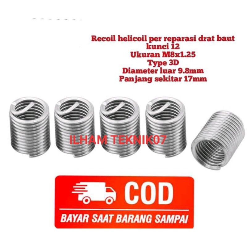 RECOIL M8X1.25 3D HELICOIL VERBOS RECOIL BAUT 12 ISI RECOIL DRAT BAUT 12 ALAT PENGGANTI DRAT RUSAK A