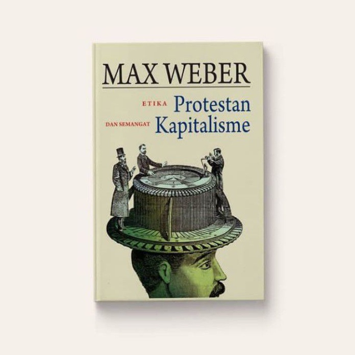 Etika Protestan dan Semangat
Kapitalisme