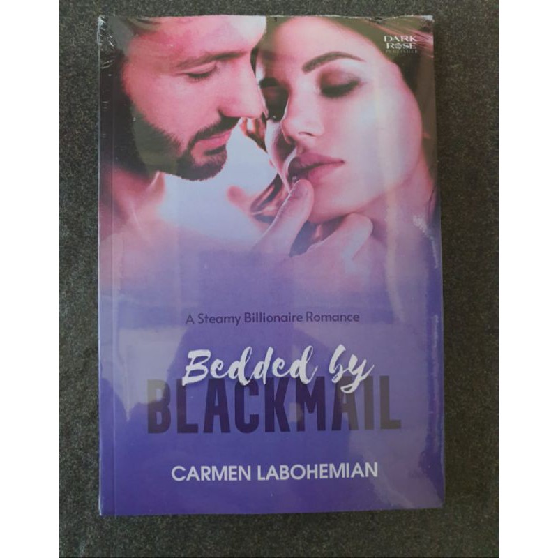 Bedded by Blackmail  by Carmen Labohemian