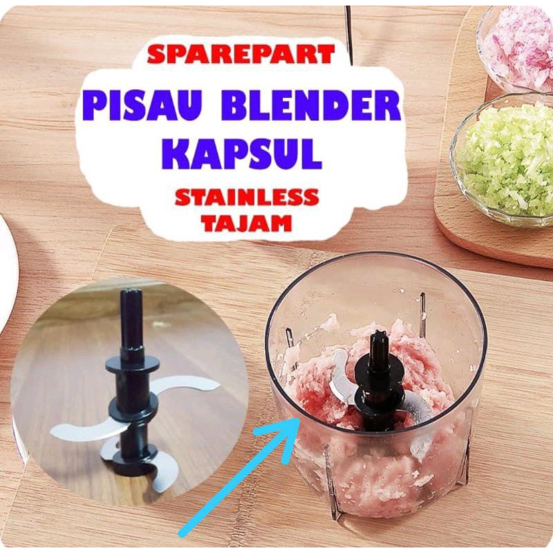 PISAU BLENDER KAPSUL SPAREPART