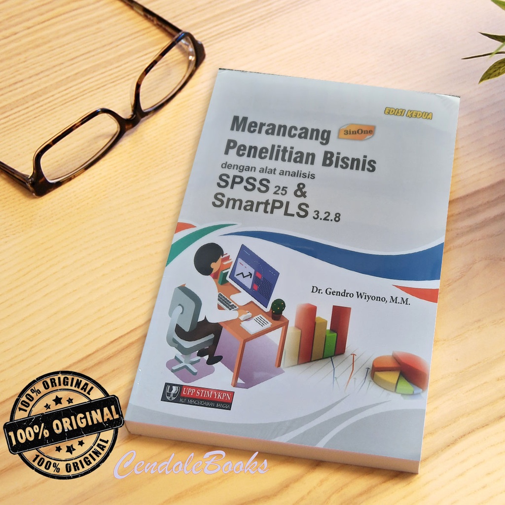 Buku Merancang Penelitian Bisnis dengan Alat Analisis SPSS 25 & SmartPLS 3.2.8 - Dr. Gendro Wiyono