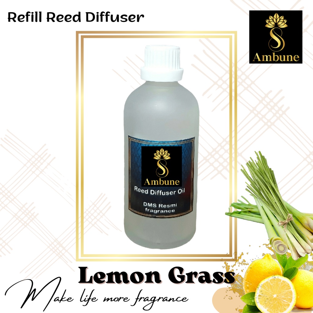 Lemon Grass Reed Diffuser Oil Pengharum Ruangan 100 ml Ambune