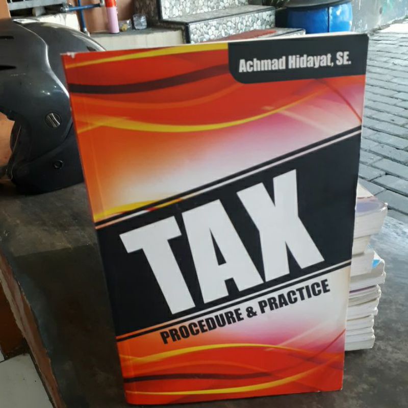 

BUKU ORIGINAL TAX PROCEDURE & PRACTICE