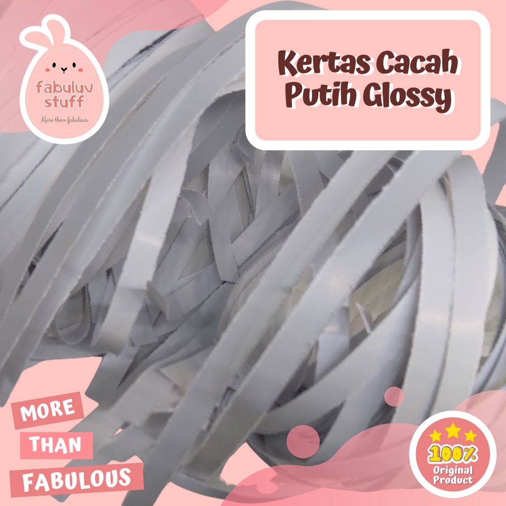 

Kertas Cacah ~ Permukaan Glossy Kilap Putih ( Bahan Lemas )
