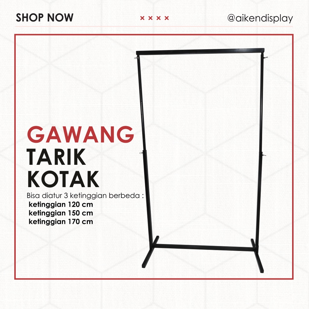 Gawang tarik kotak / Gawang murah / Gantungan baju / Display baju / Gawang baju