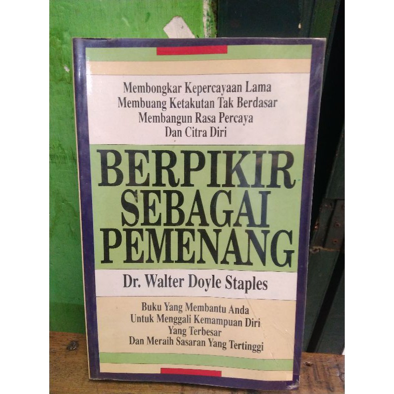 

BERPIKIR SEBAGAI PEMENANG OLEH DR WALTER DOYLE STAPLES