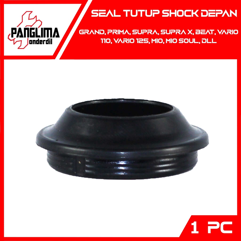 Seal Tutup Shock Depan Beat FI-Sporty-Pop-eSP &amp; Vario 110-125-150 New LED &amp; Scoopy eSP &amp; Spacy &amp; Revo Absolute &amp; Mio &amp; Mio Soul &amp; Supra X 125-Fit &amp; Grand &amp; Impressa &amp; Prima &amp; Jupiter MX-Z &amp; Karisma &amp; Blade Sil Sok-Shok