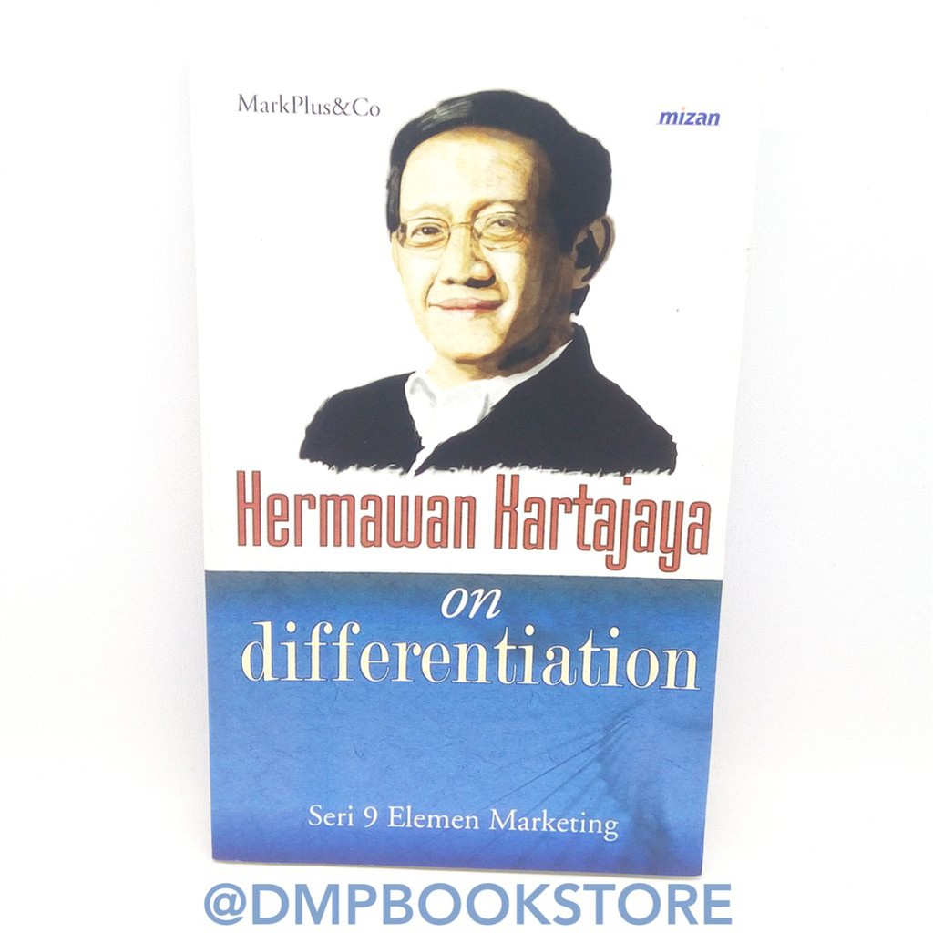 Buku Hermawan Kartajaya On Differentiation Seri 9 Elemen Marketing
