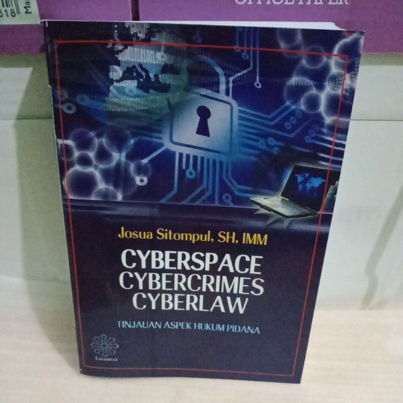 Cyberspace Cybercrimes cyberlaw by josua sitompul.