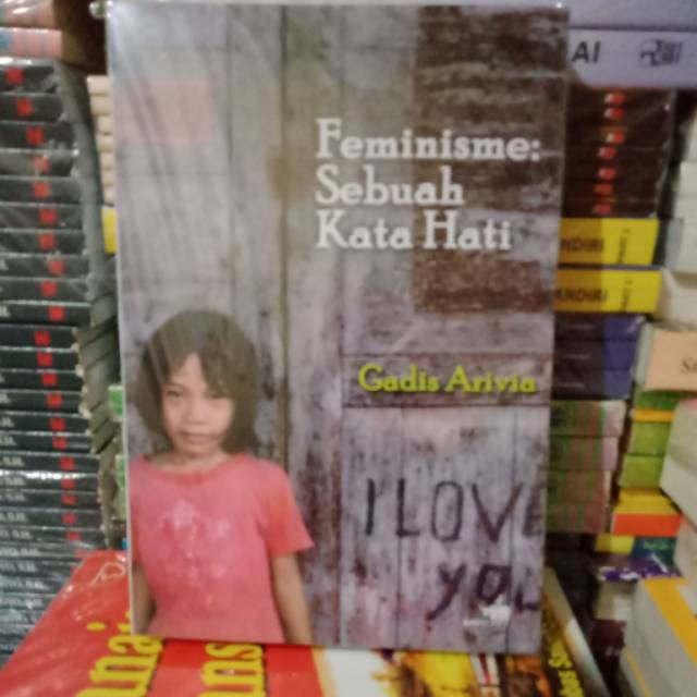 Feminisme Sebuah Kata Hati