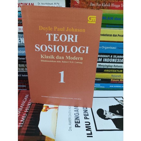 Jual TEORI SOSIOLOGI Klasik Dan Modern Jilid 1 - Doyle Paul Johnson ...