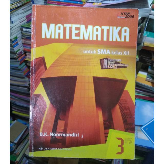 Matematika Xll SMA.KTSP 2006.