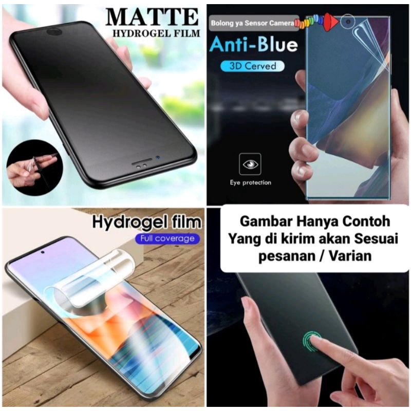 HYDROGEL SEMUA MERK HP DAN SEMUA TYPE SAMSUNG IPHONE OPPO VIVO REALME XIAOMI REDMI MI INFINIX HUAWEI MEIZU ONE+ NOKIA EVERCROSS LENOVO ASUS SHARP LAVA HIDROGEL PELINDUNG LAYAR SCREEN GUARD TG ANTI GORES HYDROGEL SPY MATTE BLUE CLEAR SPY ANTI BLUE SPY