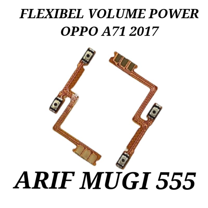 Fleksibel Flex Flexible Volume Power Oppo A71 2017 Original