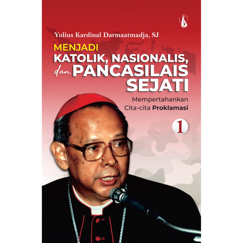 Menjadi Katolik, Nasionalis, dan Pancasilais 1