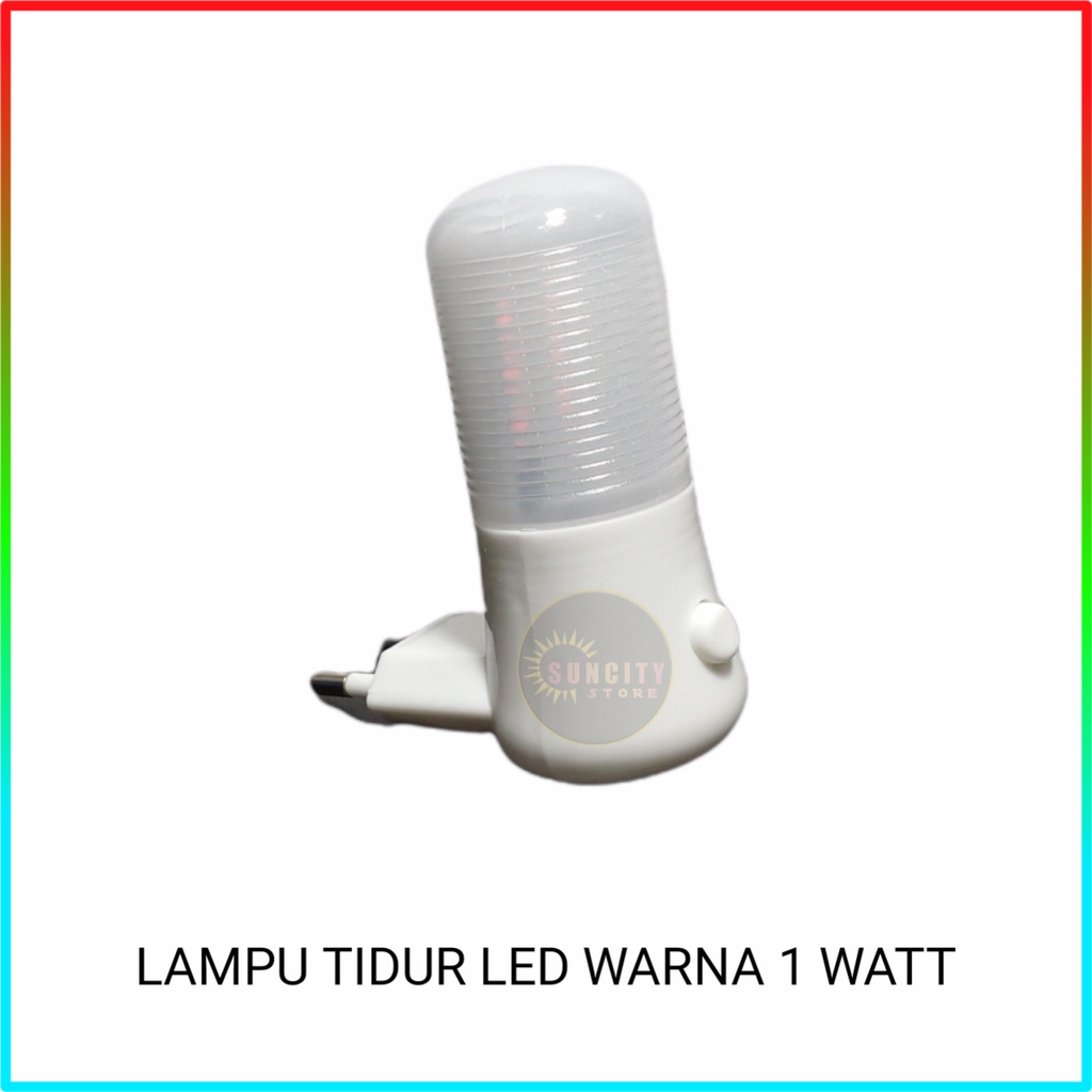 Lampu Tidur LED 1 Watt - Cahaya Putih , Merah , Hijau &amp; Biru