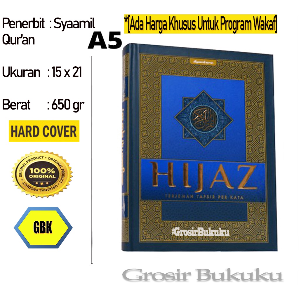 Al-Quran Hijaz A5 Classic / Mushaf Hijaz Classic Terjemah Perkata - Syaamil Quran