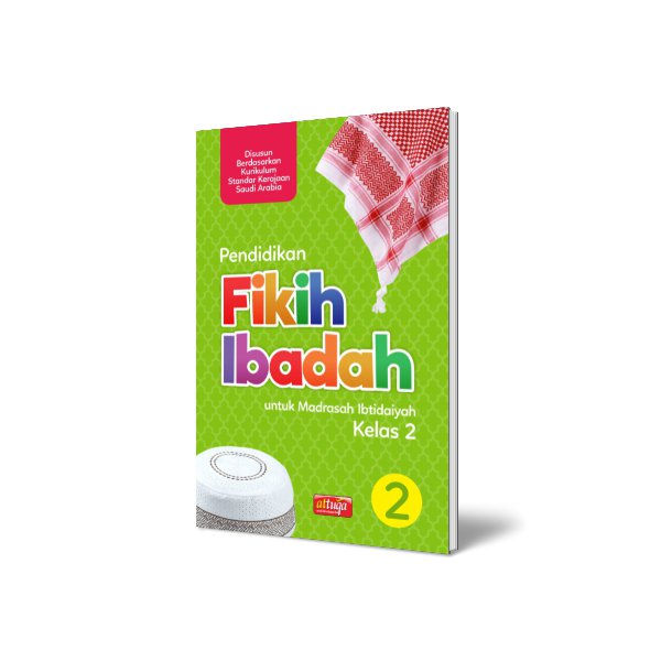 Buku Pendidikan Fikih Ibadah Untuk Madrasah Ibtidaiyah Kelas 2