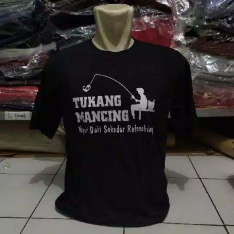 Tshirt Kaos Distro Custom Design Tukang Mancing Kaos Mancing Mania