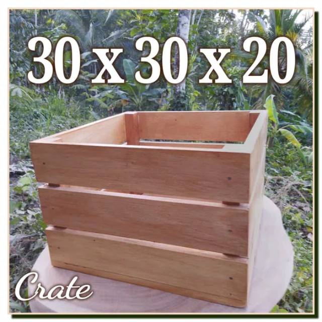 Wooden Crate 30x30x20 cm wood box kotak kayu peti kayu dekorasi rustic