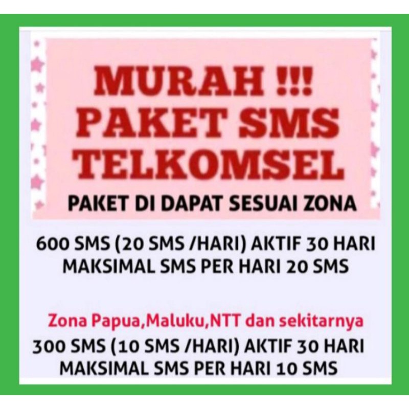 PROSES CEPAT. PAKET SMS TELKOMSEL 600 SMS 300 SMS