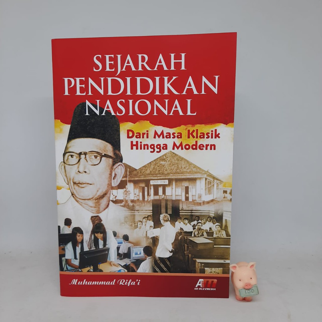 SEJARAH PENDIDIKAN NASIONAL - Muhammad Rifa'i