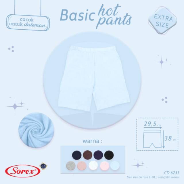 SHORT PANTS GEDE SOREX 6235 / SOREX Basic Hot Pants Celana Pendek Perempuan 6235 BHAAN KATUN SOREX  / Hot Pants / Celana Pendek Wanita Sorex 6235 (Boleh Pilih Warna)ARA98STORE