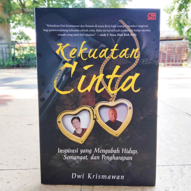 OBRAL BUKU MOTIVASI / PENGEMBANGAN DIRI / INSPIRASI / EVERY MOMENT COUNTS / INSPIRATION FOR WOMAN / PERCAYA DIRI ITU DI PRAKTEK IN / MARKETING ITU DI PRAKTEK IN / ORIGINAL 2c 2e-Kekuatan Cinta