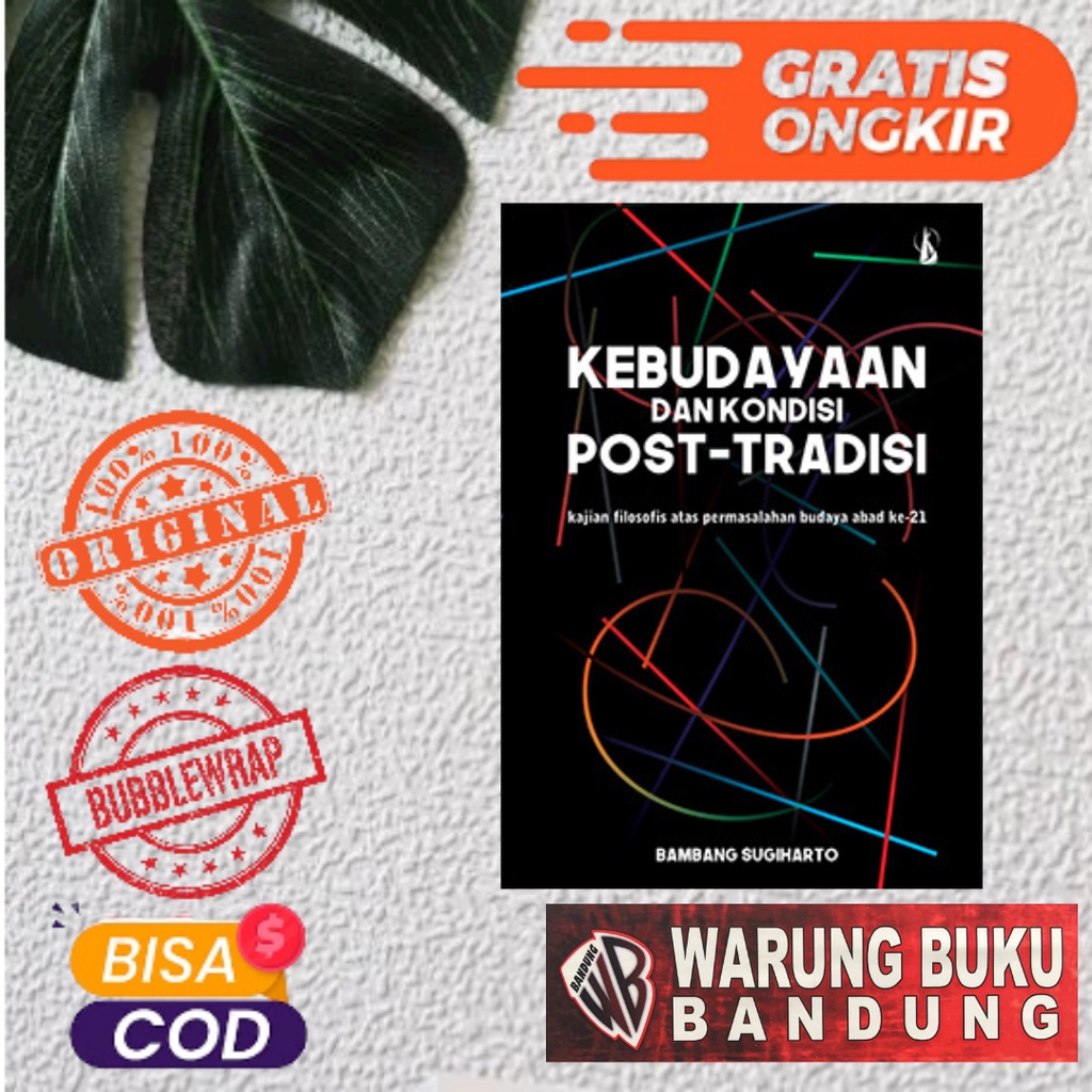 SRI1 Buku Kebudayaan dan Kondisi Post-Tradisi - Bambang Sugiharto
