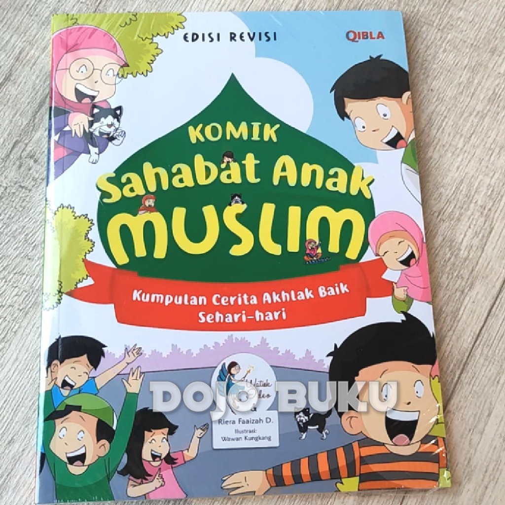 Komik Sahabat Anak Muslim Edisi Revisi by Watiek Ideo &amp; Riera Faaizah