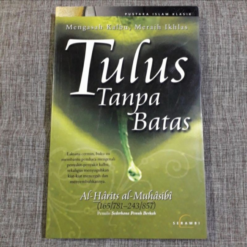 TULUS TANPA BATAS AL HARITS AL MUHASIBI SOFT COVER