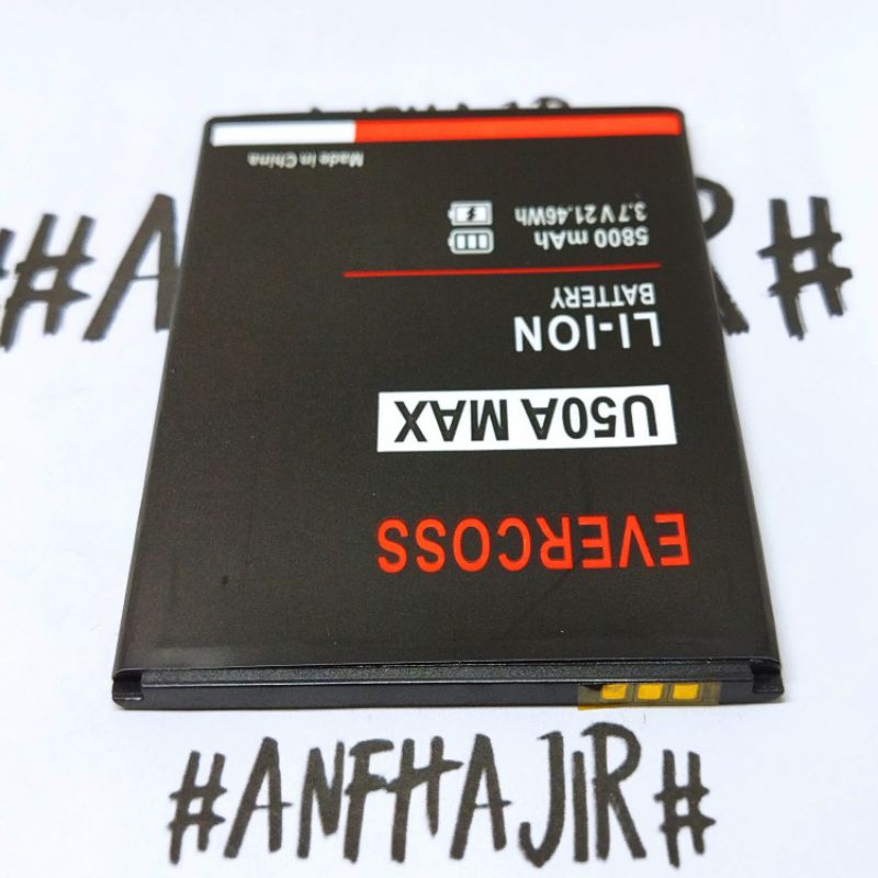 BATRE BATREI BATERAI BATTERY BATTERAY EVERCOSS U50A MAX U 50 A MAX U 50 A U50A U 50A MAX (5800 mAh) 