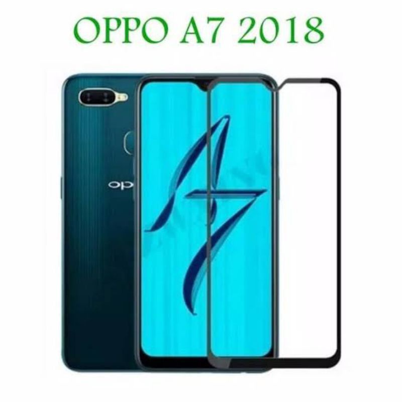 TAMPERED GLASS TG ANTI GORES FULL LAYAR OPPO A7 DAN BENING OPPO A7 FULL LEM