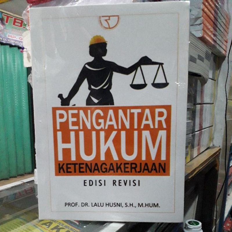 

pengantar hukum ketenagakerjaan edisi revisi