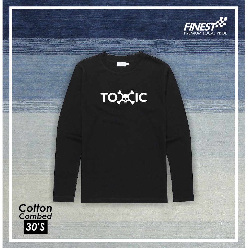 Baju Kaos Tshirt Daily ' TOXIC ' Lengan Panjang Cotton Combed 30s Kualitas Distro Termurah