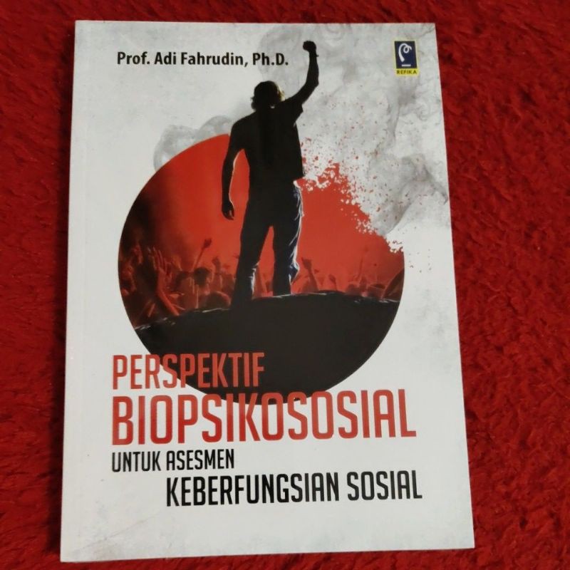 

perspektif biopsikososial untuk asesmen keberfungsian sosial ....buku original
